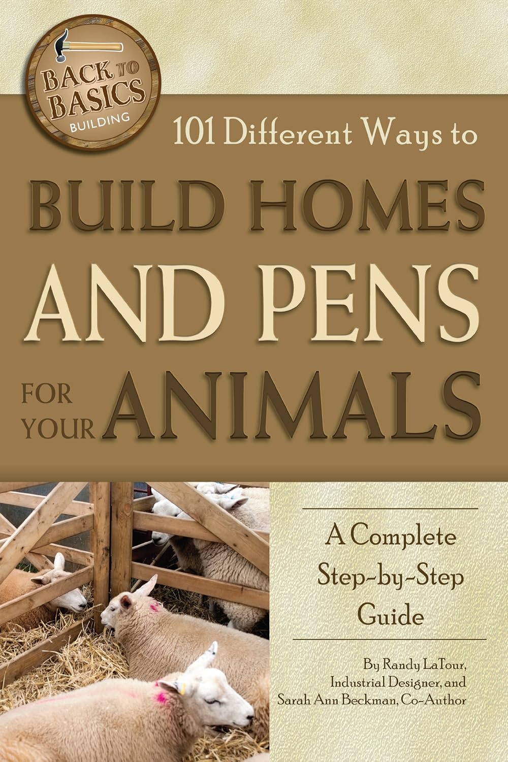 ler totalmente 101 Different Ways to Build Homes and Pens for Your Animals: A Complete Step-by-Step Guide (Back to Basics Building) (English Edition)