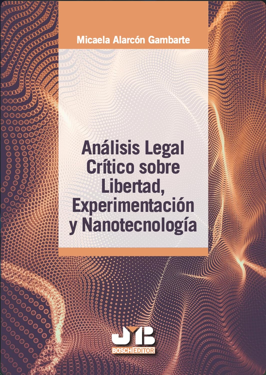 capítulo por capítulo baixar Análisis legal crítico sobre libertad, experimentación y nanotecnología (Spanish Edition)