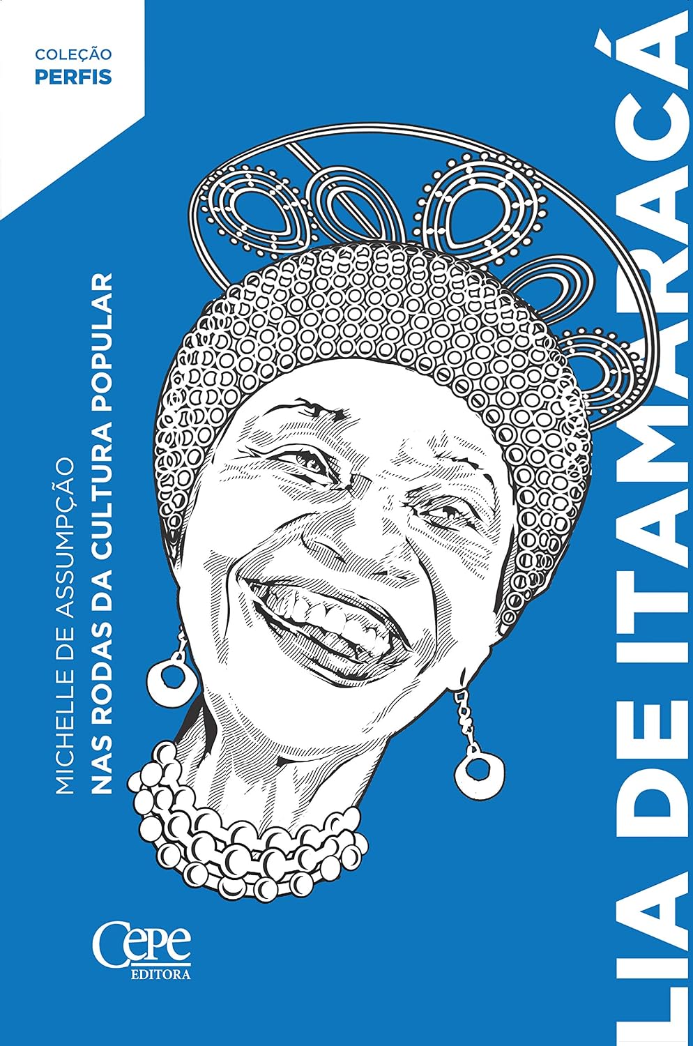 Lia de Itamaracá: Nas rodas da cultura popular