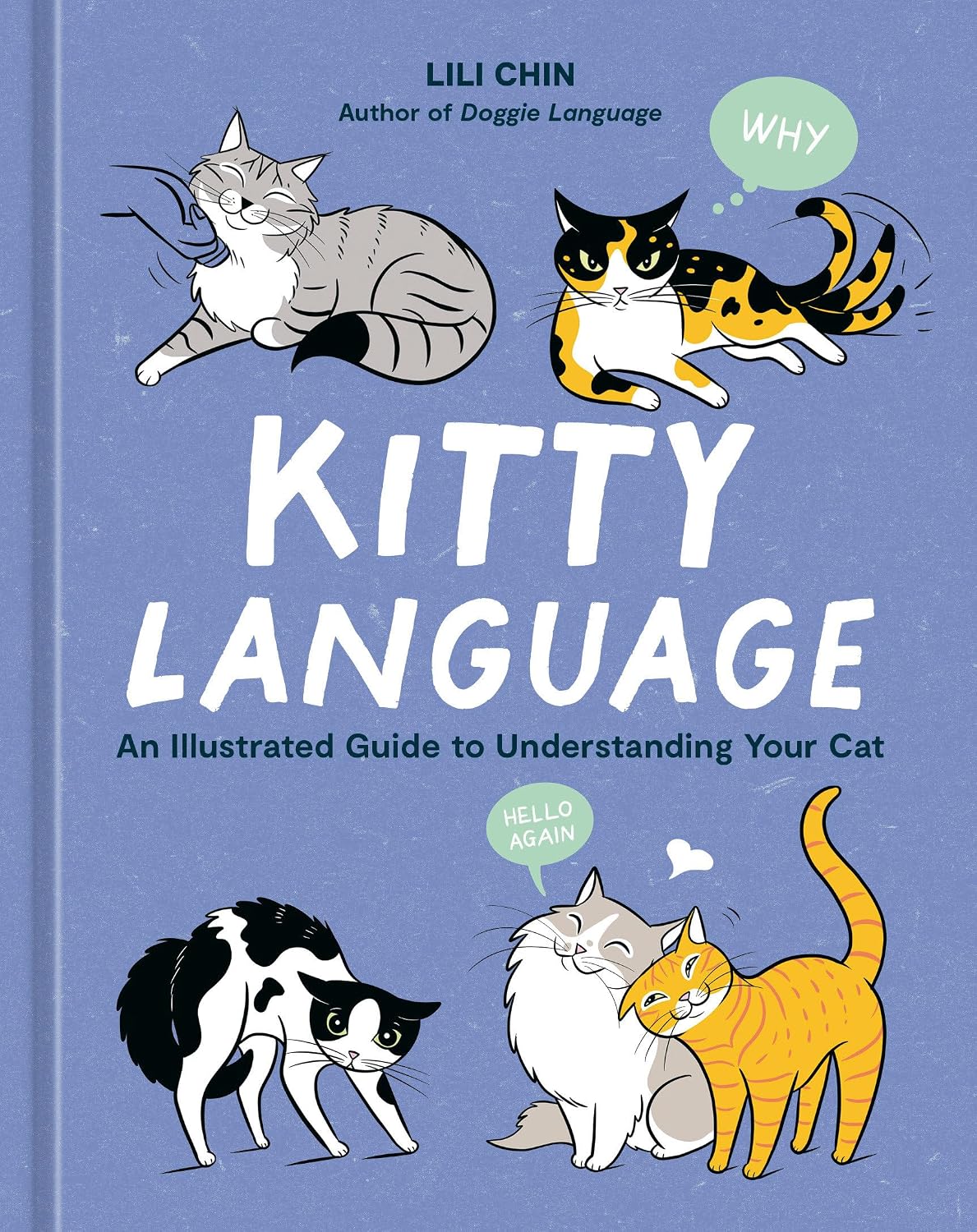 ler totalmente Kitty Language: An Illustrated Guide to Understanding Your Cat
