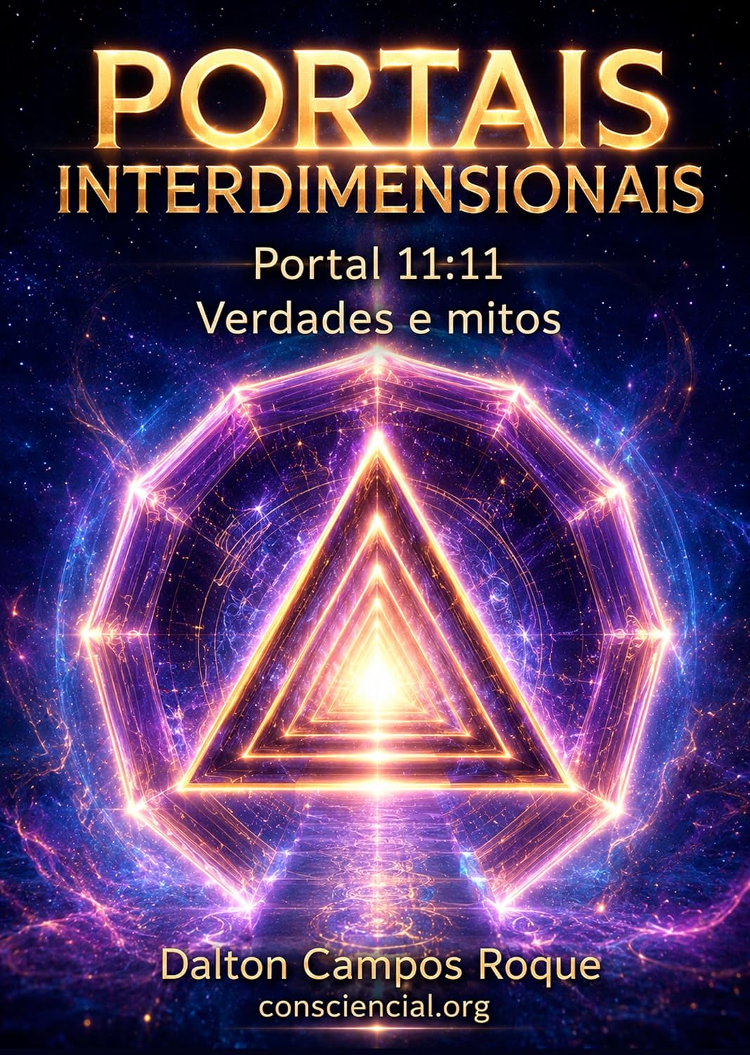 capítulo por capítulo baixar Portais Interdimensionais - Portal 11:11: Verdades e Mitos (Cosmologia Consciencial e Multidimensionalidade)