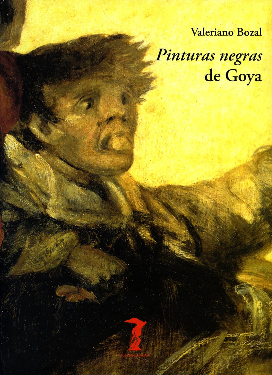 Pinturas negras de Goya (La balsa de la Medusa nº 170) (Spanish Edition) baixar o livro de graça