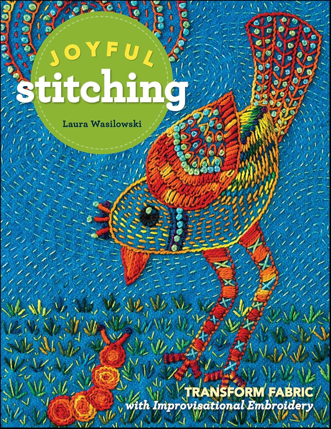 capítulo por capítulo baixar Joyful Stitching: Transform Fabric with Improvisational Embroidery (English Edition)