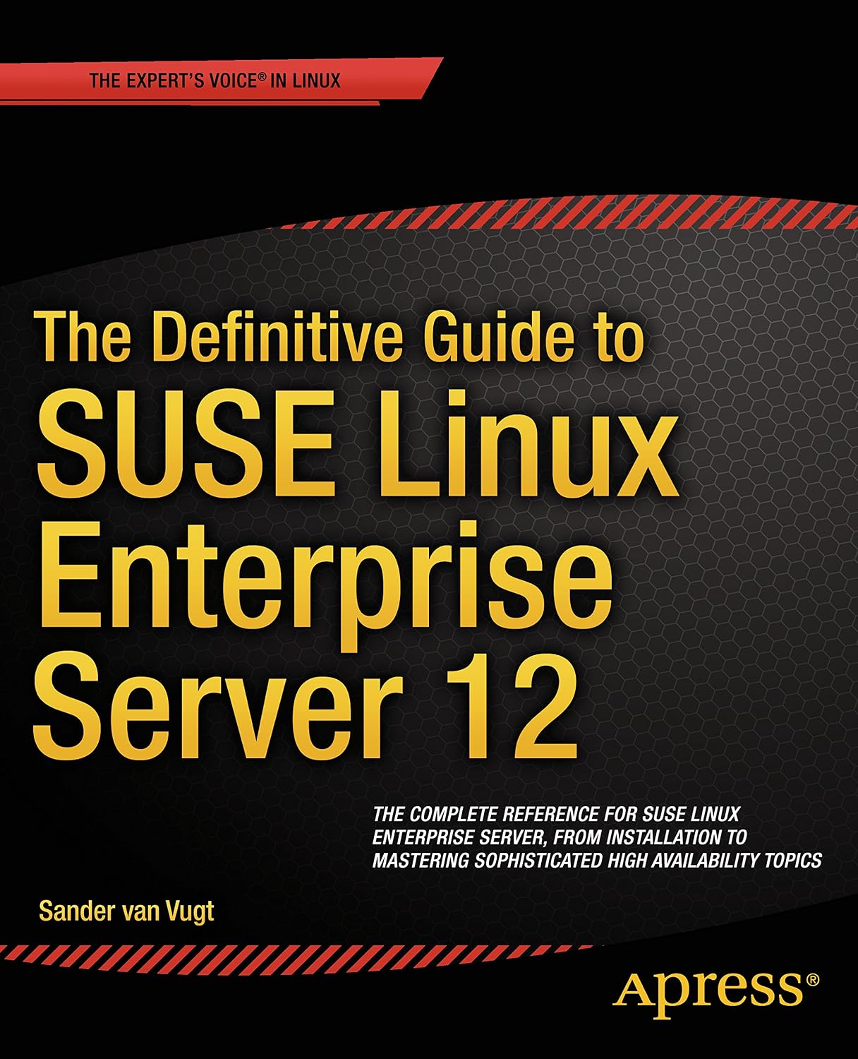 The Definitive Guide to SUSE Linux Enterprise Server 12 (English Edition) baixar livro de graça