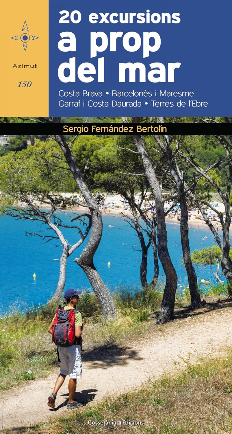 capítulo por capítulo baixar 20 excursions a prop del mar: Costa Brava ? Maresme ? Barcelonès ? Garraf ? Costa Daurada ? Delta de l'Ebre: 150