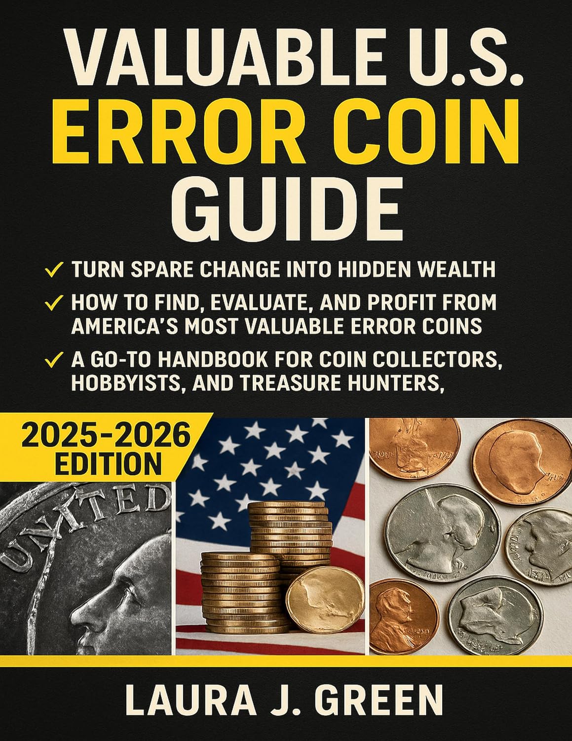 ler totalmente Valuable U.S Error Coin Guide (2025 – 2026 Edition): How To Find, Evaluate, And Profit From America’s Most Valuable Error Coins (A Go-To Handbook For Coin... And Treasure Hunters) (English Edition)