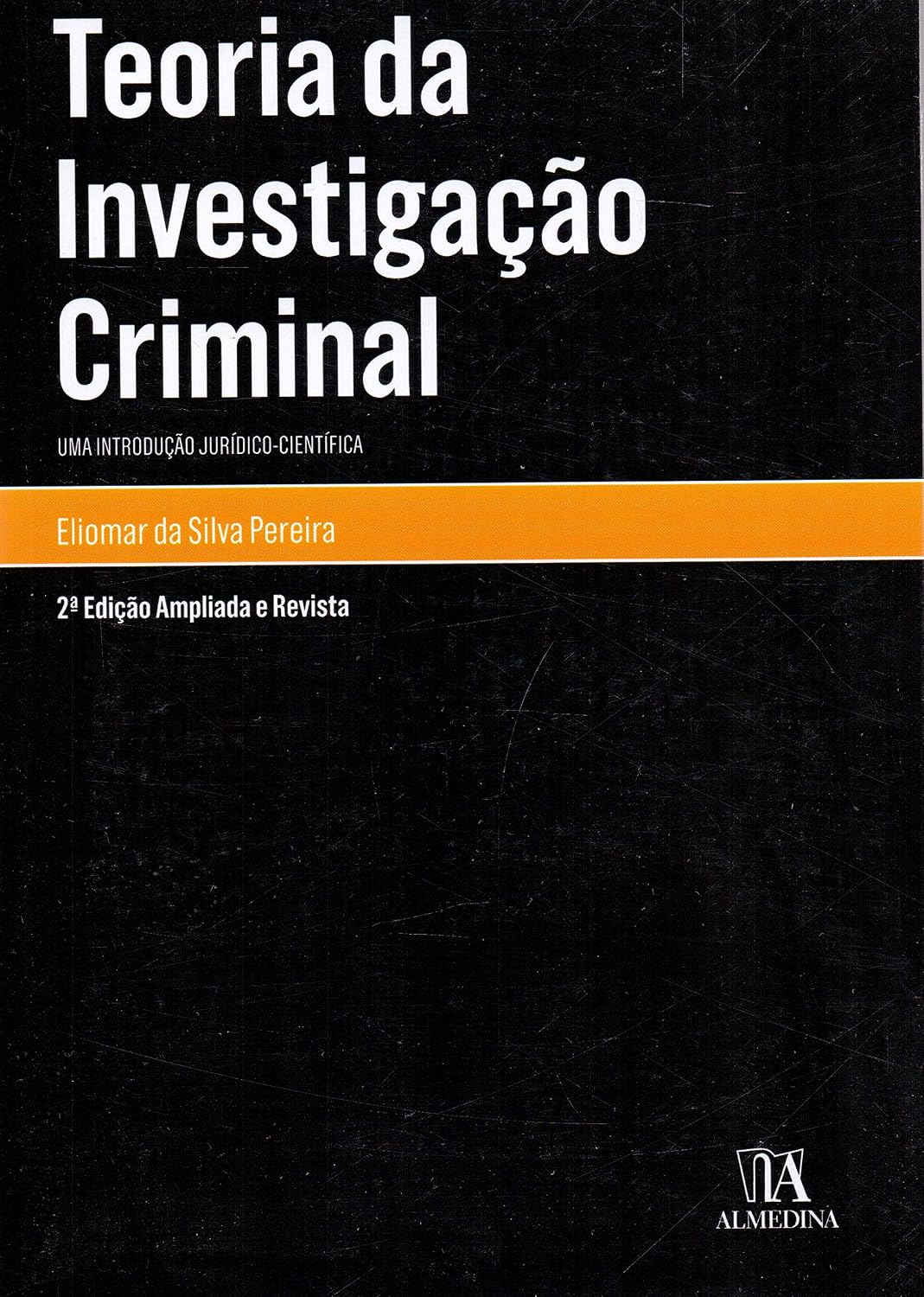 Teoria da investigação criminal: uma introdução jurídico-científica baixar o livro de graça