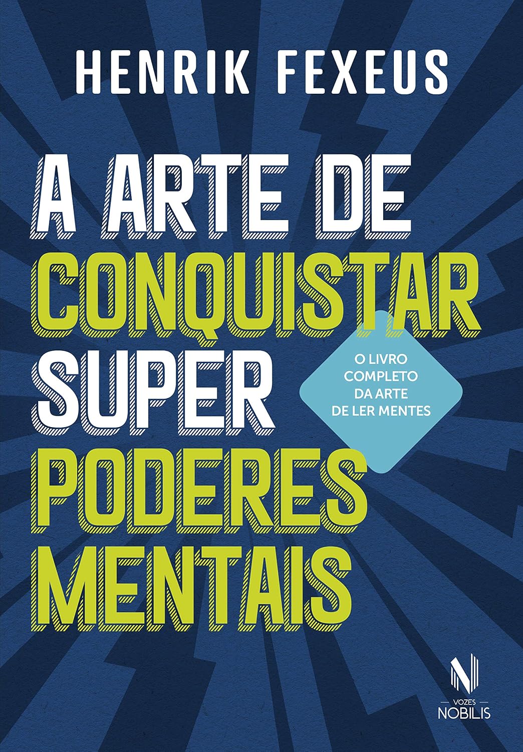 A arte de conquistar superpoderes mentais baixar o livro de graça