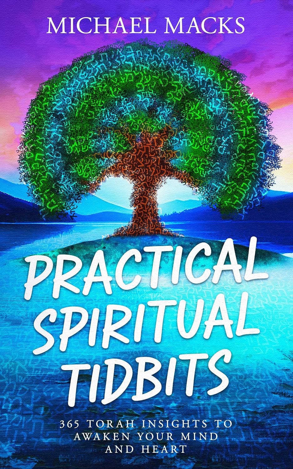 ler totalmente Practical Spiritual Tidbits: 365 Torah Insights to Awaken Your Mind and Heart (English Edition)