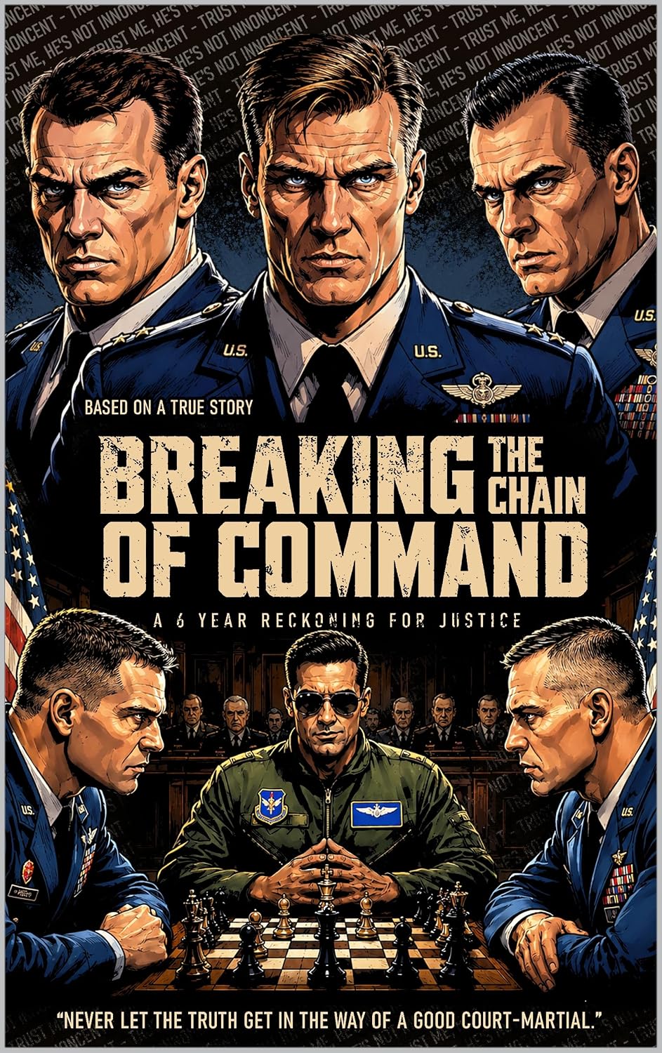 ler totalmente Breaking The Chain of Command: Never Let The Truth Get In The Way Of A Good Court Martial (English Edition)