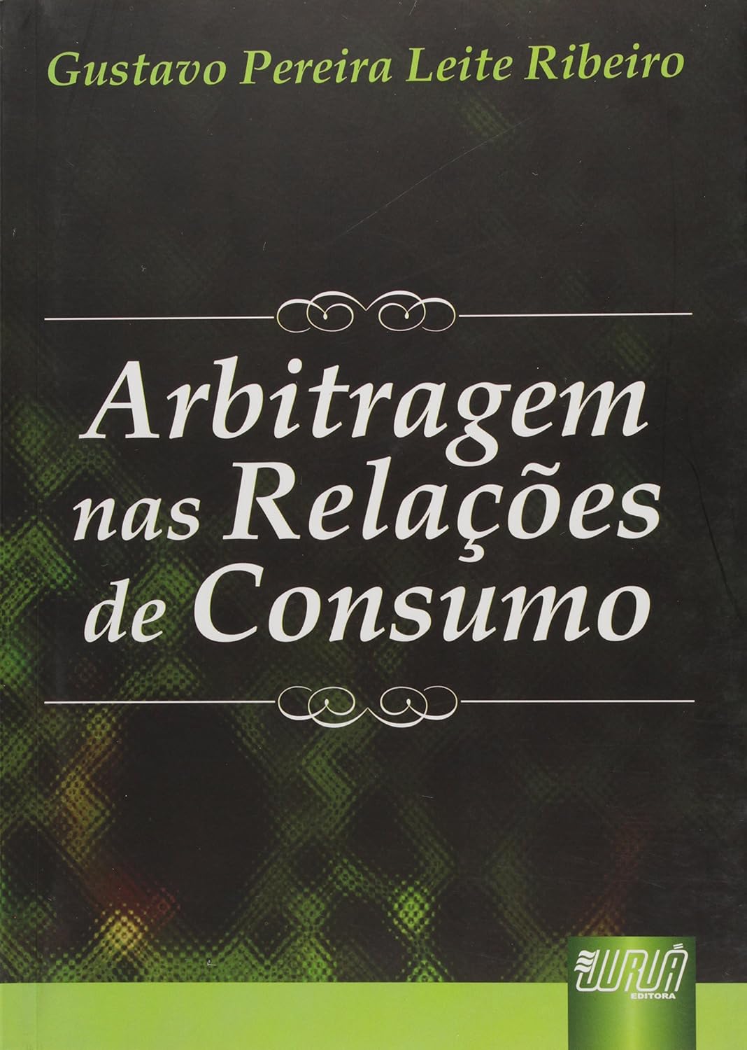Arbitragem nas Relações de Consumo baixar livro de graça