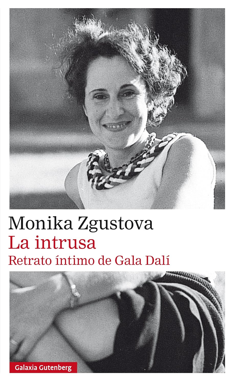 La intrusa. Retrato íntimo de Gala Dalí (Narrativa) (Spanish Edition) baixar livro de graça