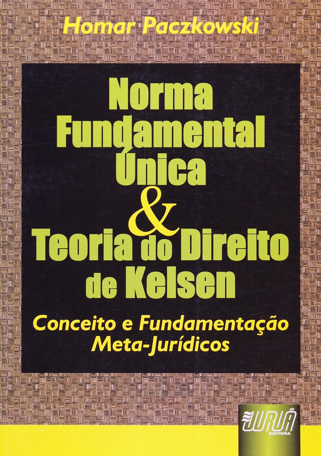 ler totalmente Norma Fundamental Única & Teoria do Direito de Kelsen