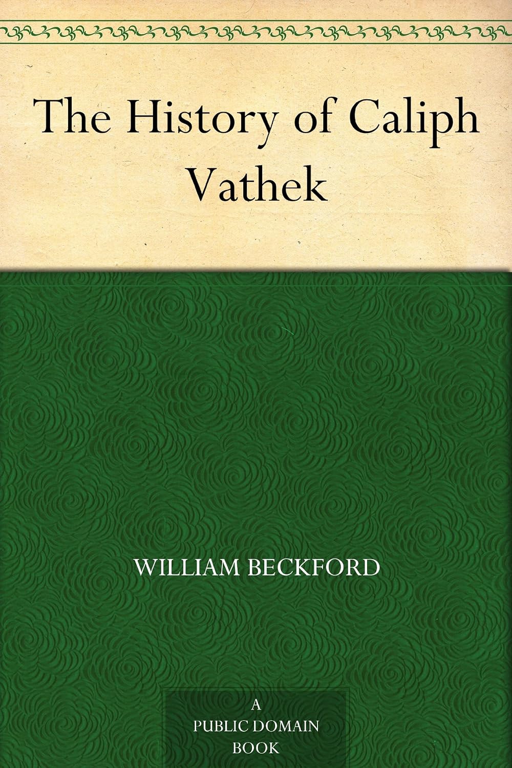 The History of Caliph Vathek (English Edition) baixar livro de graça