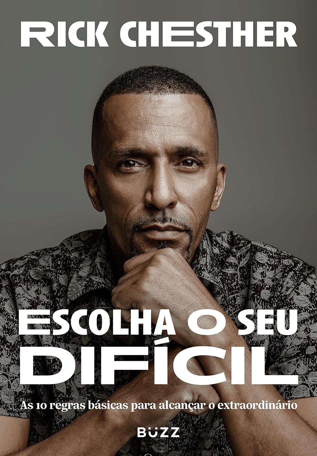 capítulo por capítulo baixar Escolha o seu difícil: As 10 regras básicas para alcançar o extraordinário