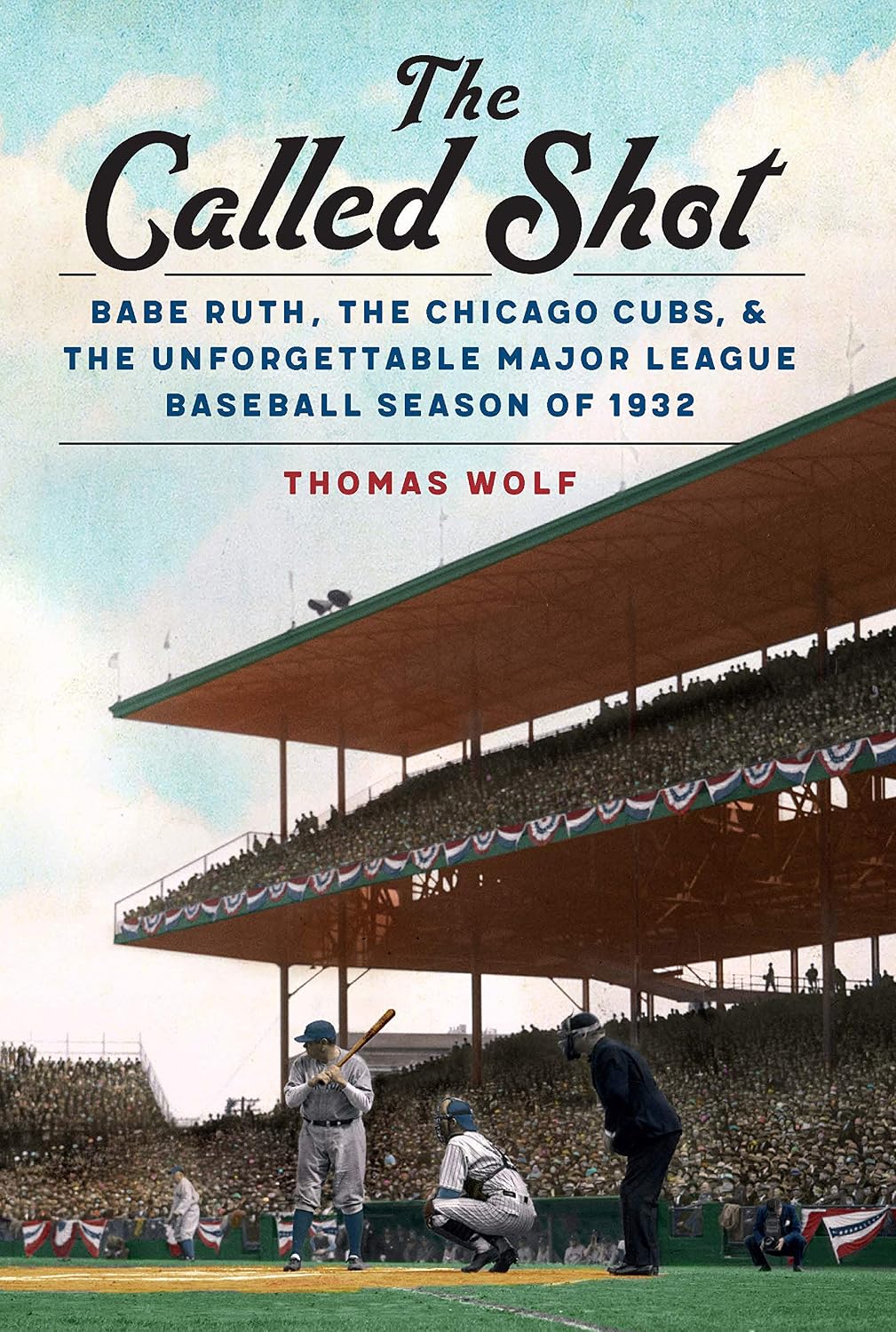 capítulo por capítulo baixar The Called Shot: Babe Ruth, the Chicago Cubs, and the Unforgettable Major League Baseball Season of 1932 (English Edition)