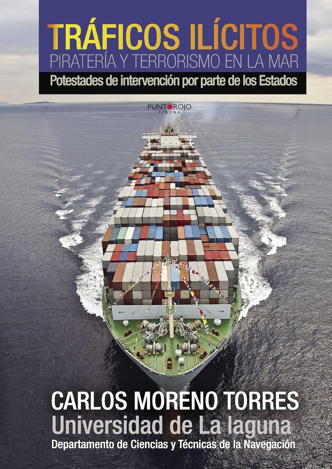 Tráficos ilícitos, piratería y terrorismo en la mar (Spanish Edition) baixar o livro de graça