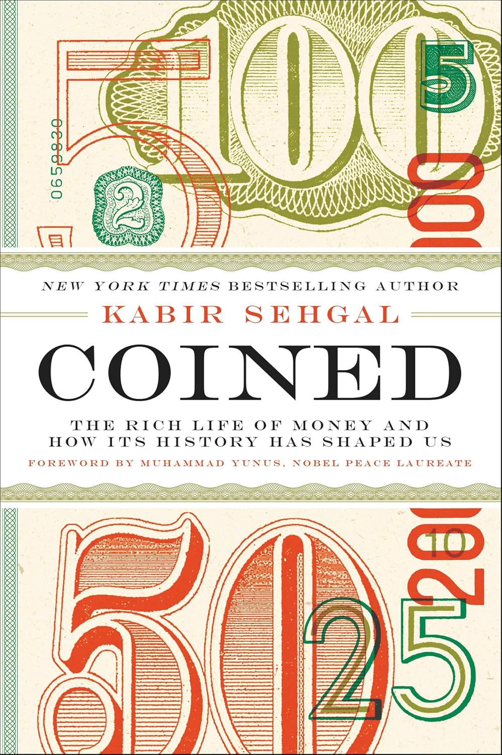 Coined: The Rich Life of Money and How Its History Has Shaped Us (English Edition) baixar o livro de graça