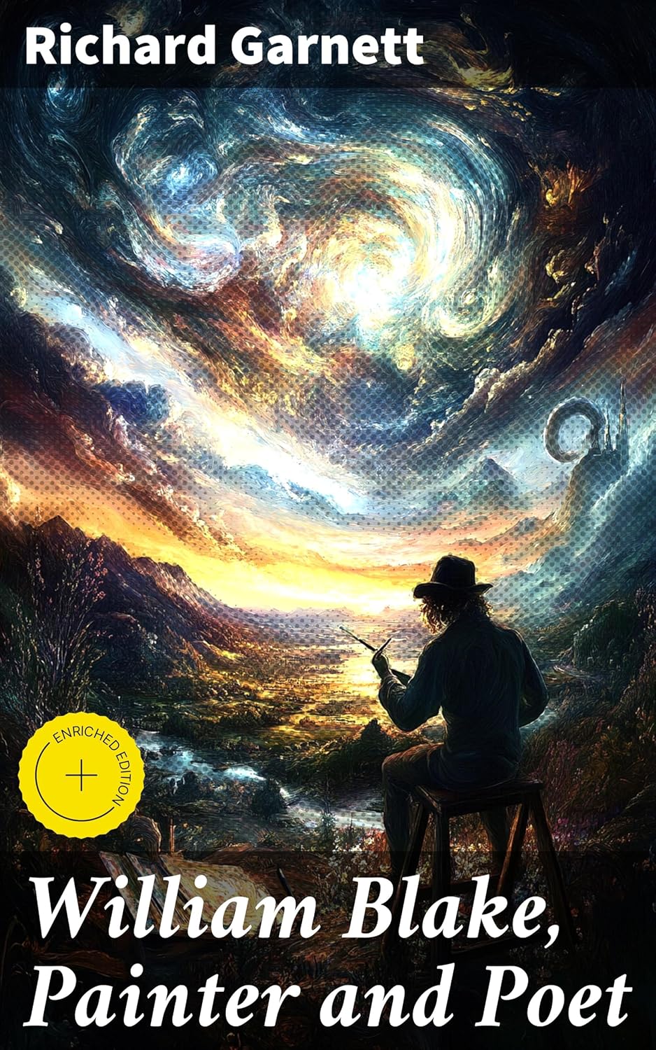 William Blake, Painter and Poet: Enriched edition. Exploring the Visionary Art and Poetry of William Blake (English Edition) baixar o livro de graça