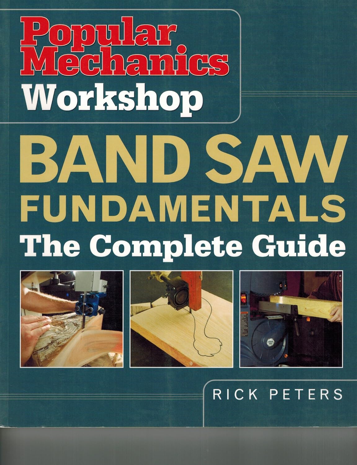 Popular Mechanics Workshop Band Saw Fundamentals: The Complete Guide baixar o livro de graça