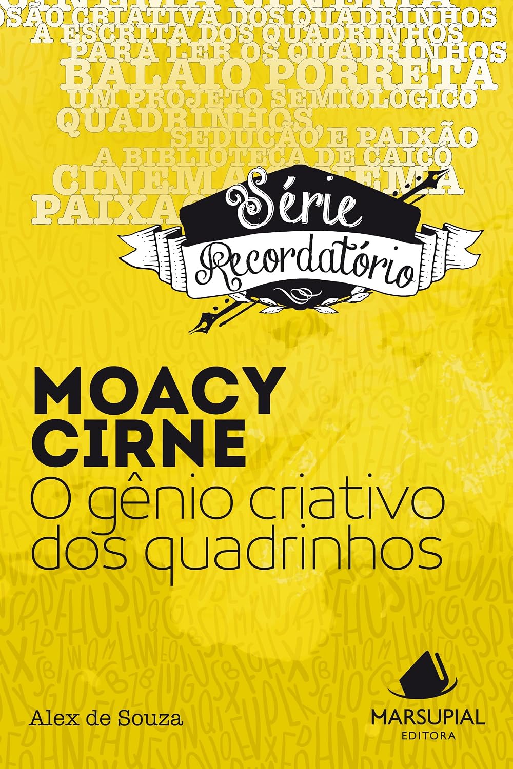 ler totalmente Moacy Cirne. O Gênio Criativo dos Quadrinhos