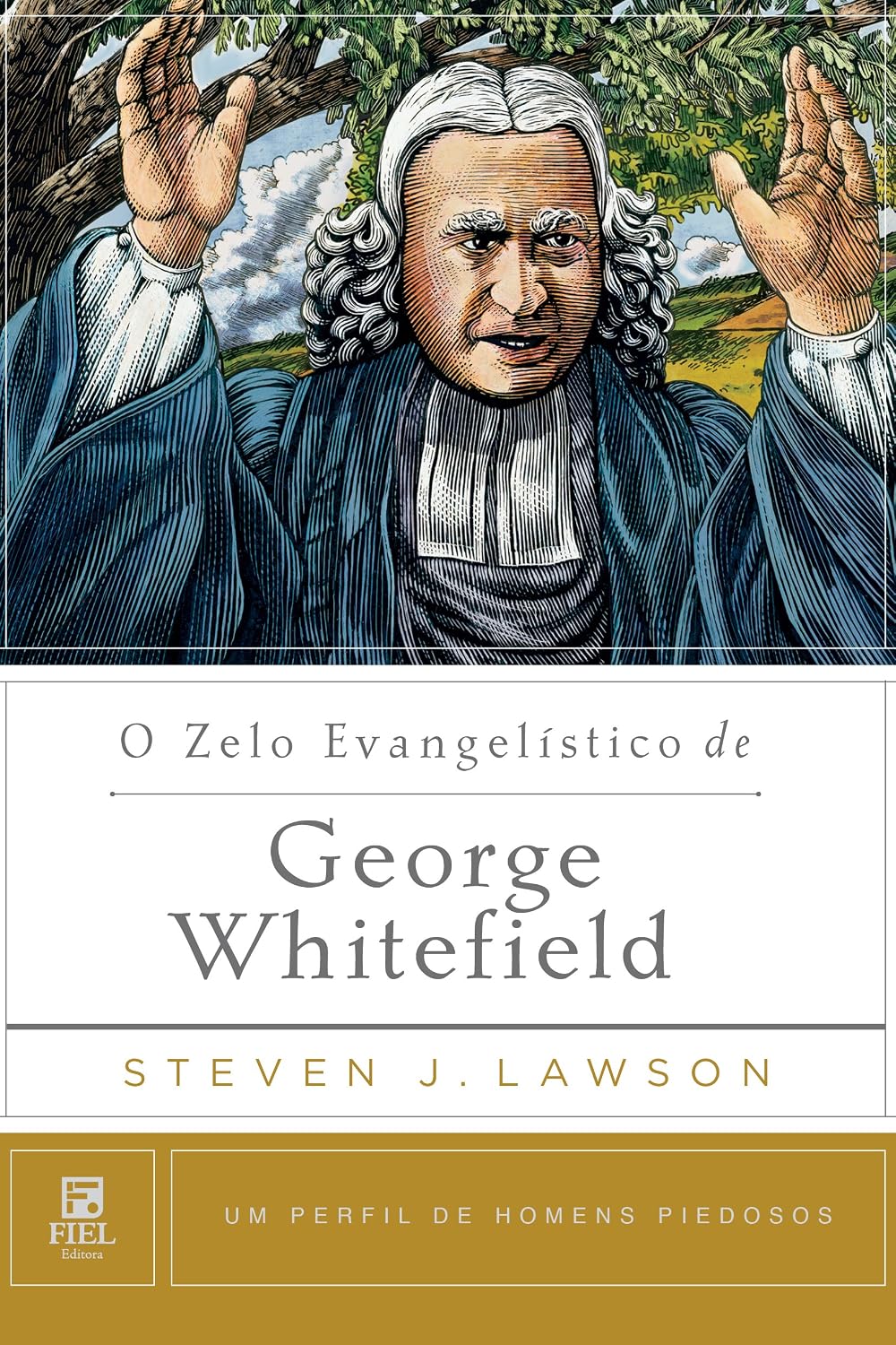 capítulo por capítulo baixar O zelo Evangelístico de George Whitefield: Um perfil de Homens Piedosos