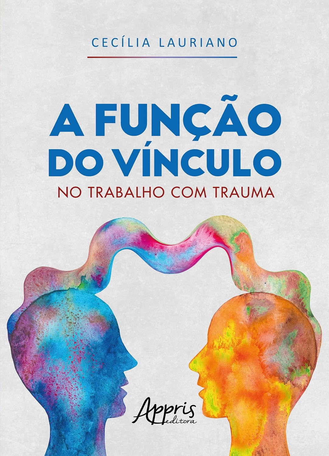 ler totalmente A Função do Vínculo no Trabalho com Trauma