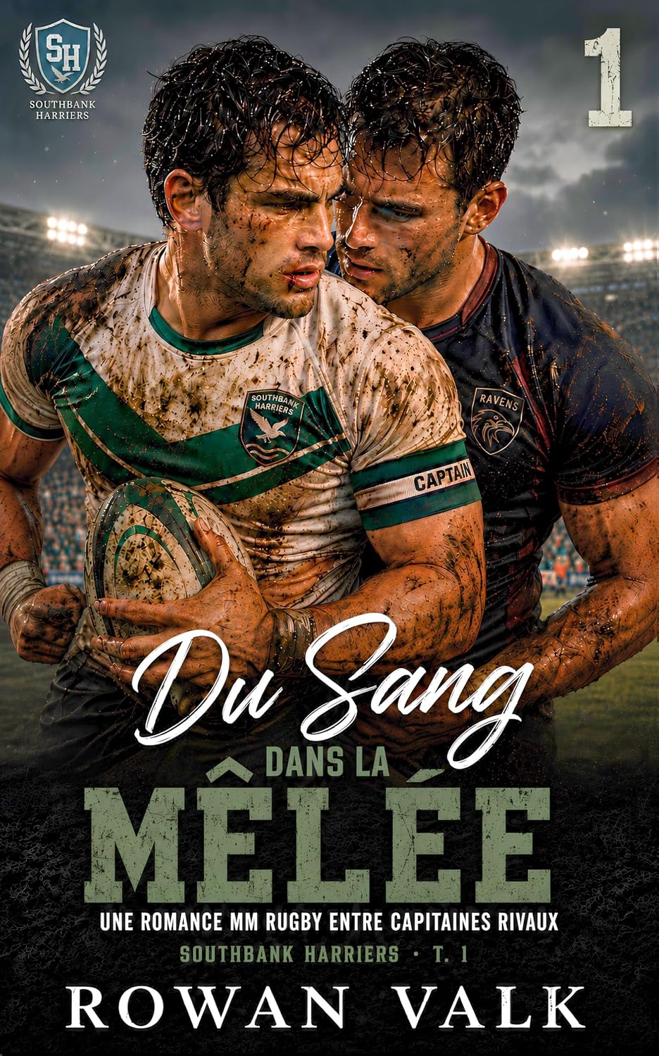 Du Sang dans la Mêlée: Une Romance MM Rugby entre Capitaines Rivaux (Southbank Harriers t. 1) (French Edition) baixar livro de graça