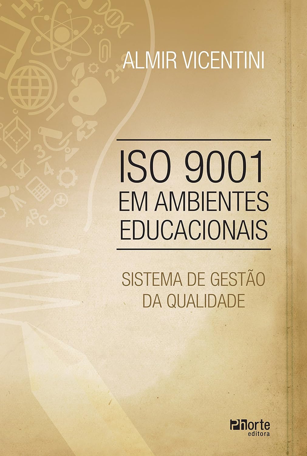 ler totalmente ISO 9001 em ambientes educacionais: Sistema de gestão da qualidade