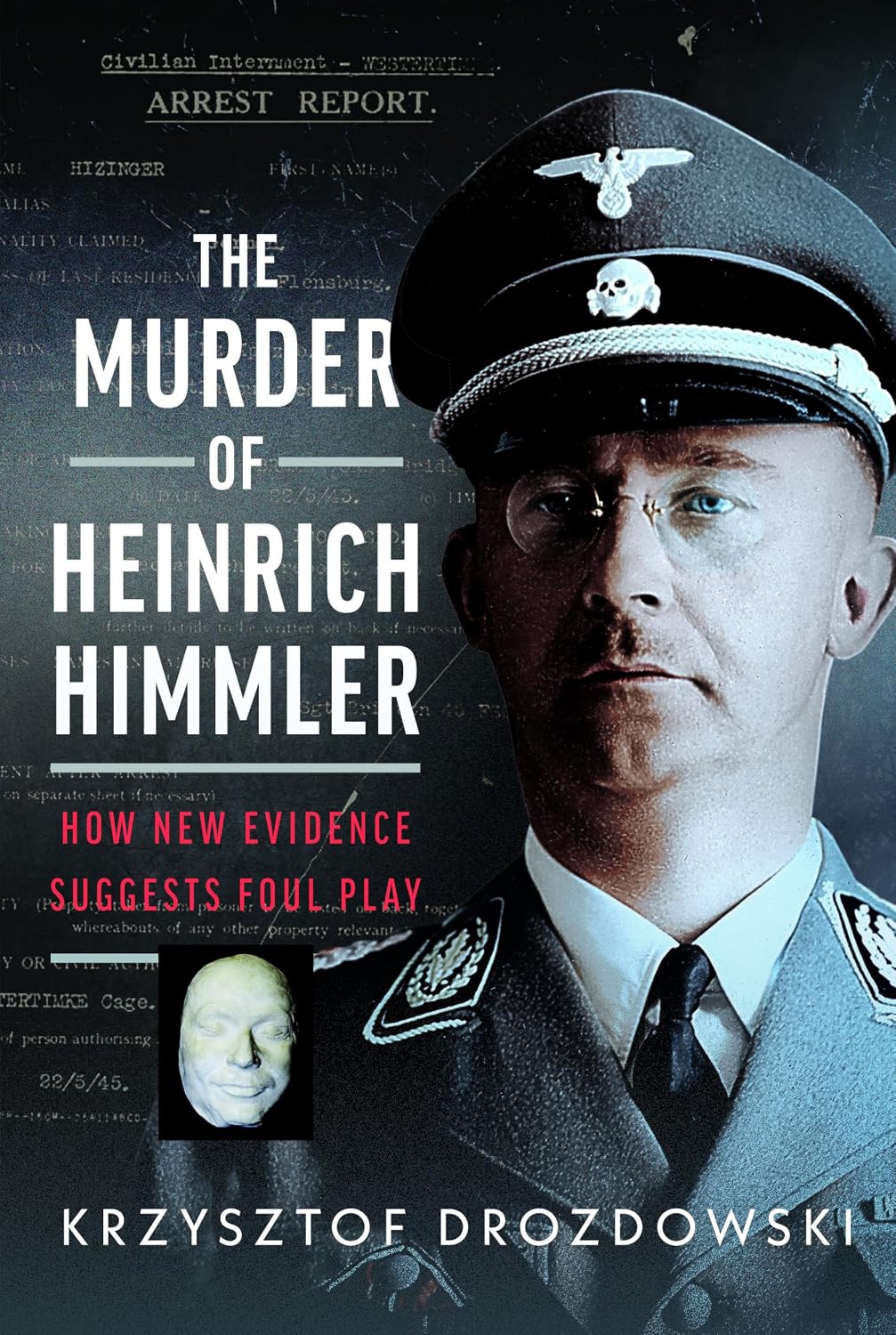 capítulo por capítulo baixar The Murder of Heinrich Himmler: How New Evidence Suggests Foul Play