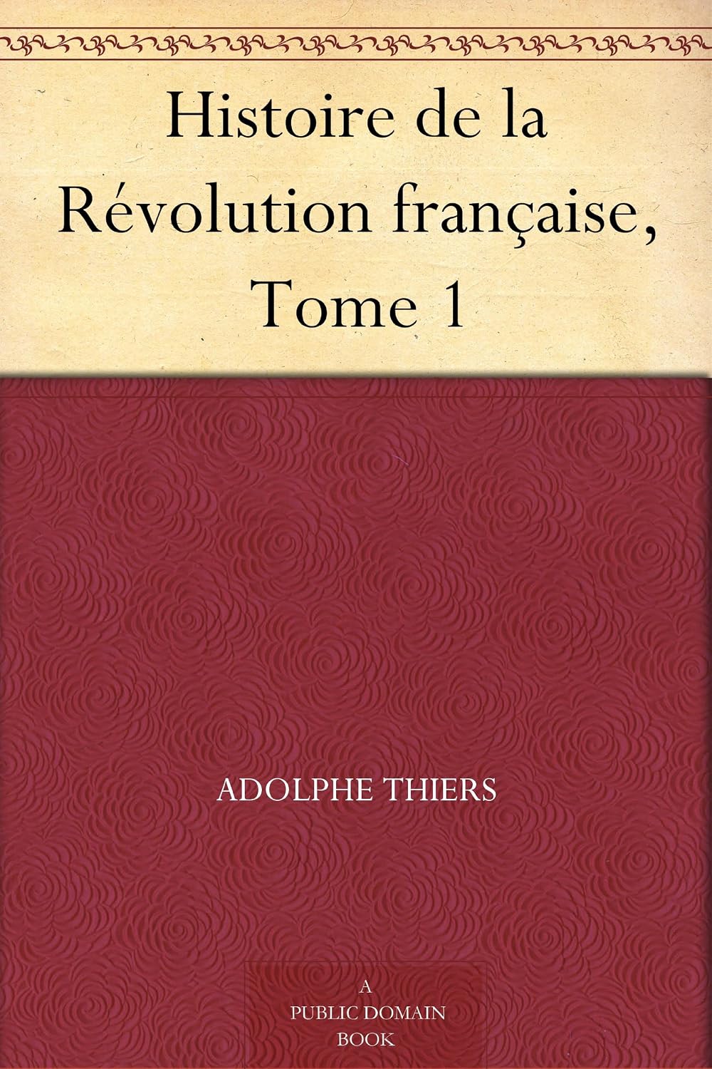 Histoire de la Révolution française, Tome 1 (French Edition) baixar livro de graça