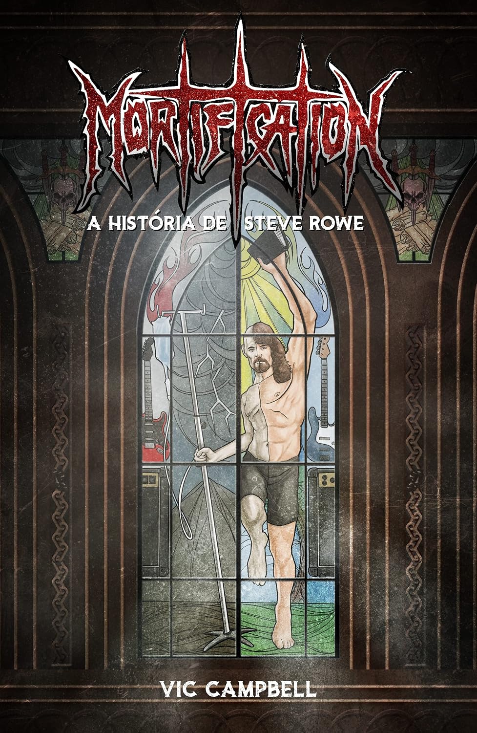 Mortification. A História de Steve Rowe - Bookplate Autografado