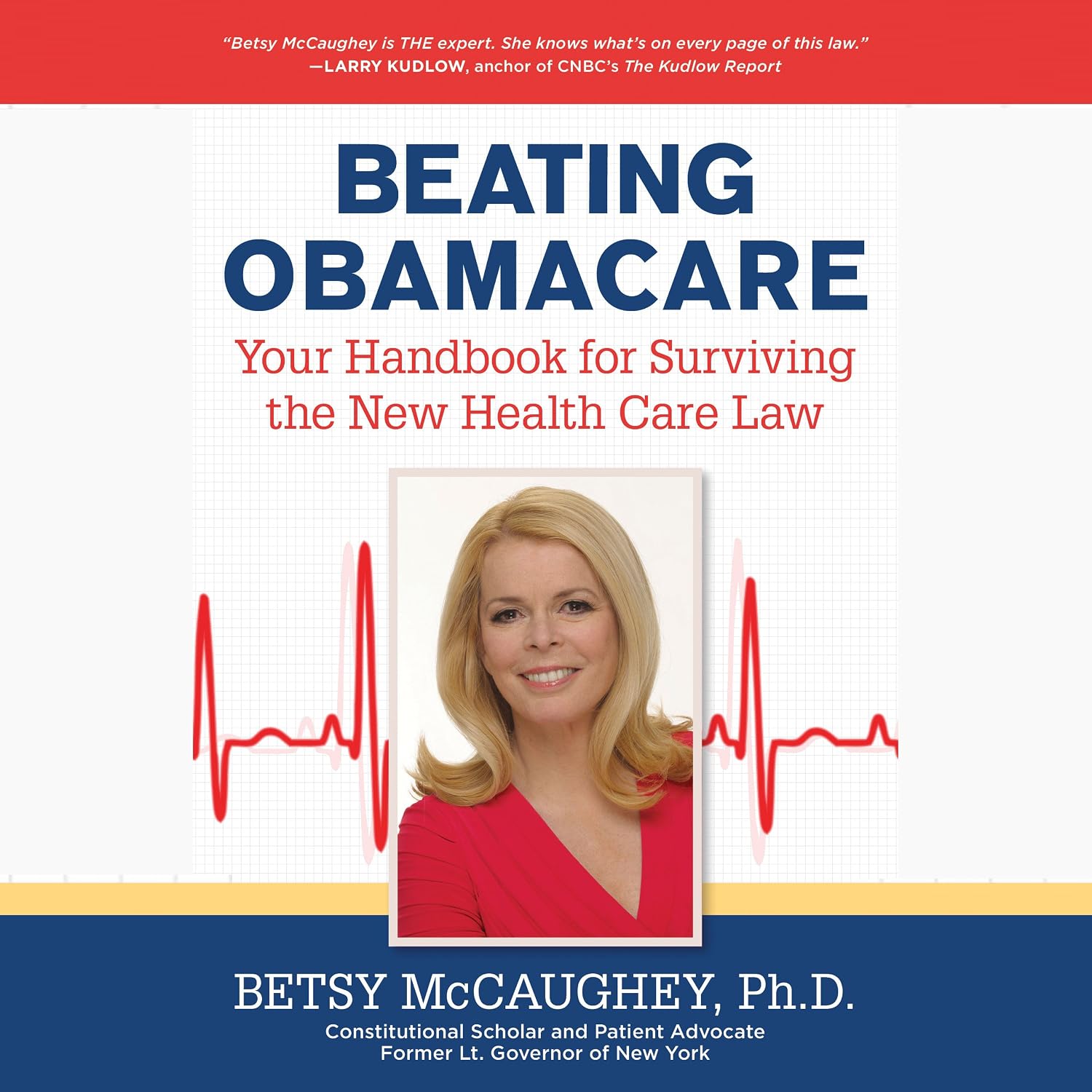 Beating Obamacare: Your Handbook for Surviving the New Health Care Law