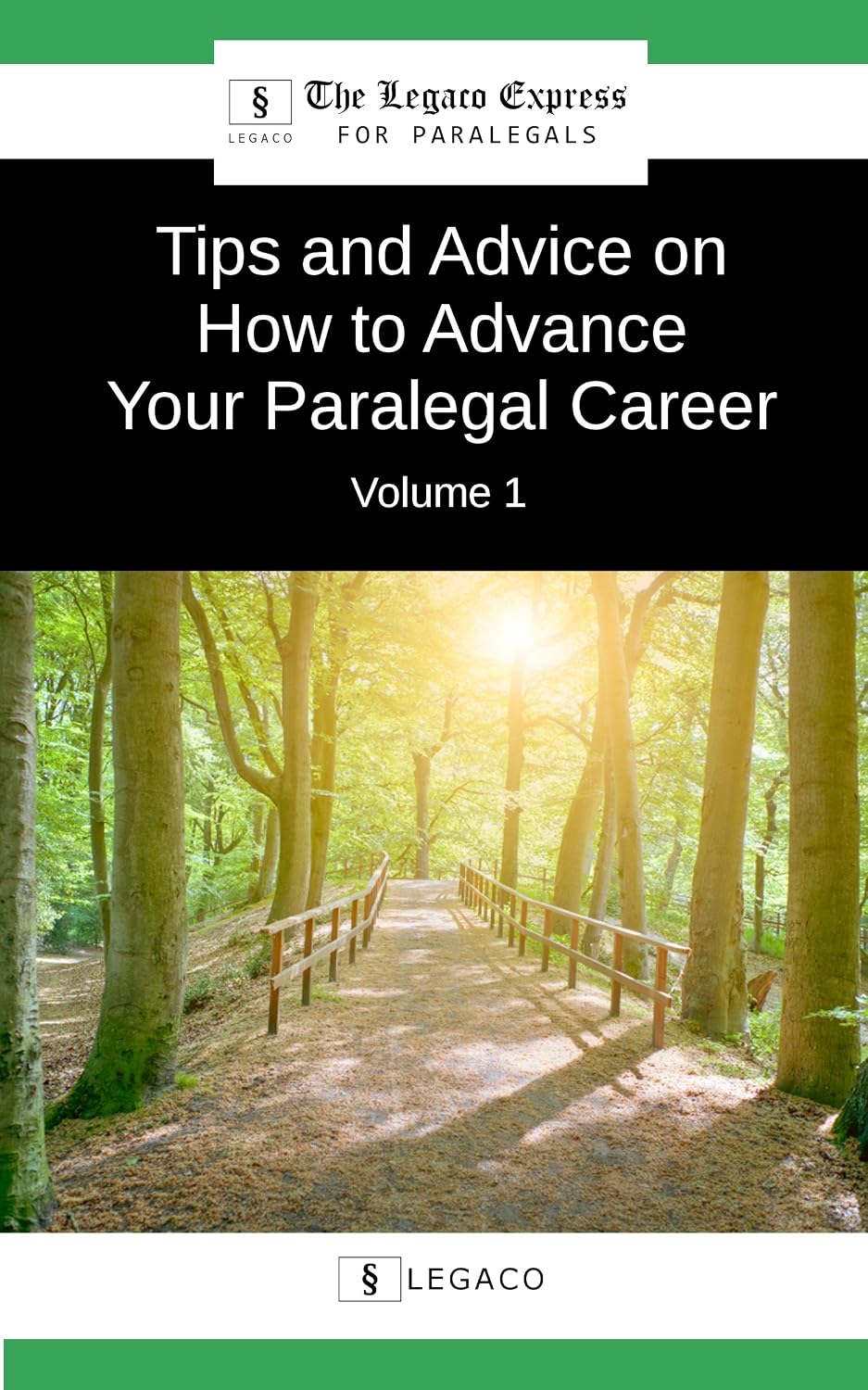 Tips and Advice on How to Advance Your Paralegal Career - Volume 1 (The Legaco Express for Paralegals) (English Edition) baixar livro de graça