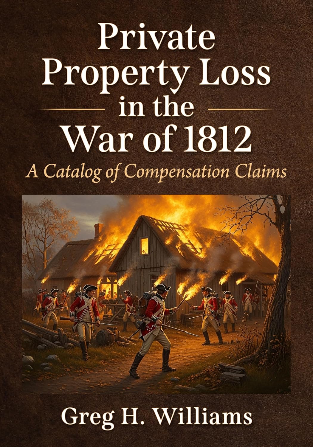 ler totalmente Private Property Loss in the War of 1812: A Catalog of Compensation Claims (English Edition)