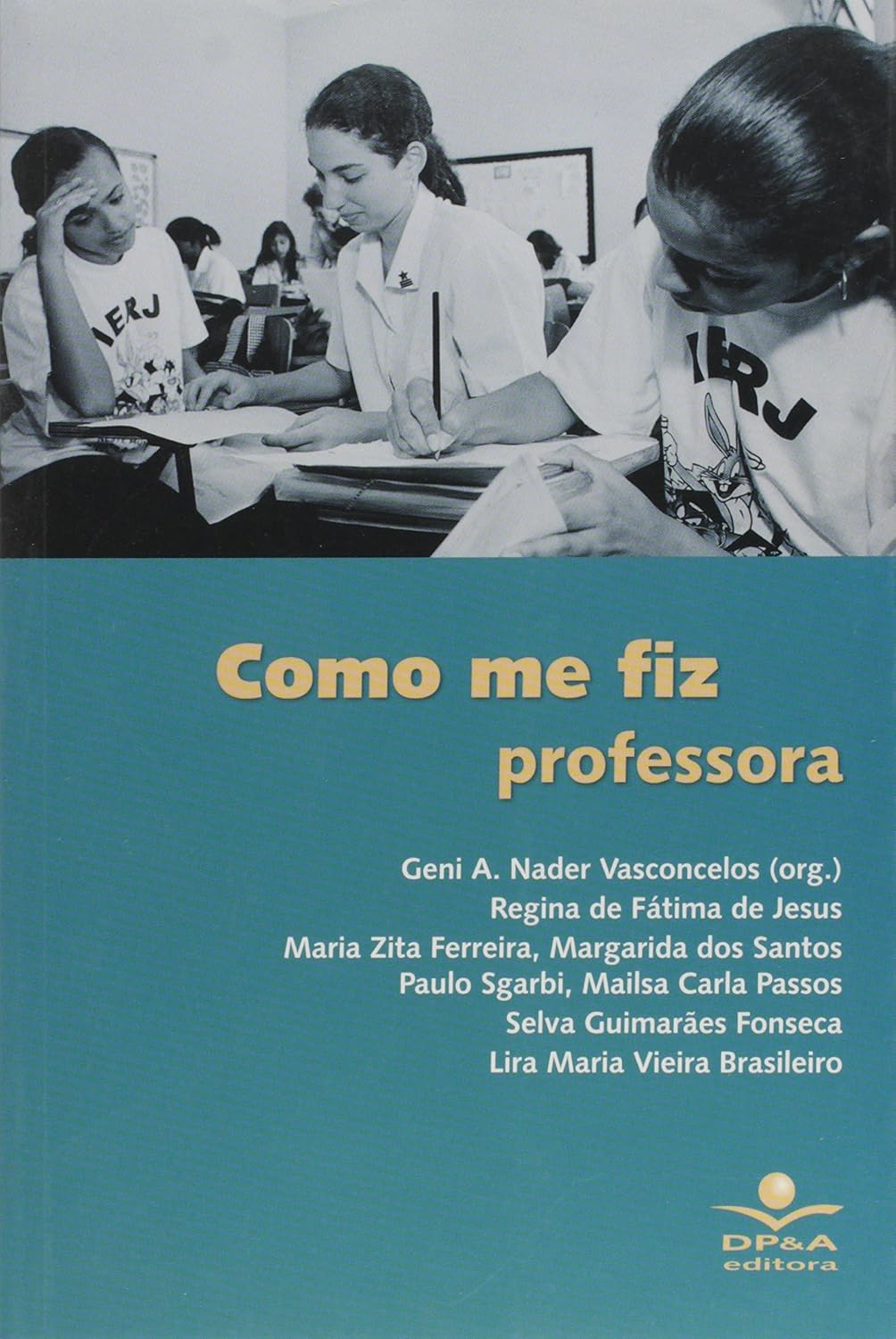 Como me fiz professora