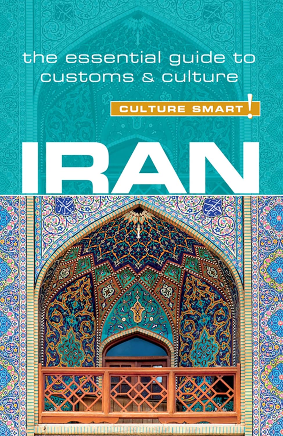 Iran - Culture Smart!: The Essential Guide to Customs & Culture (English Edition) baixar livro de graça