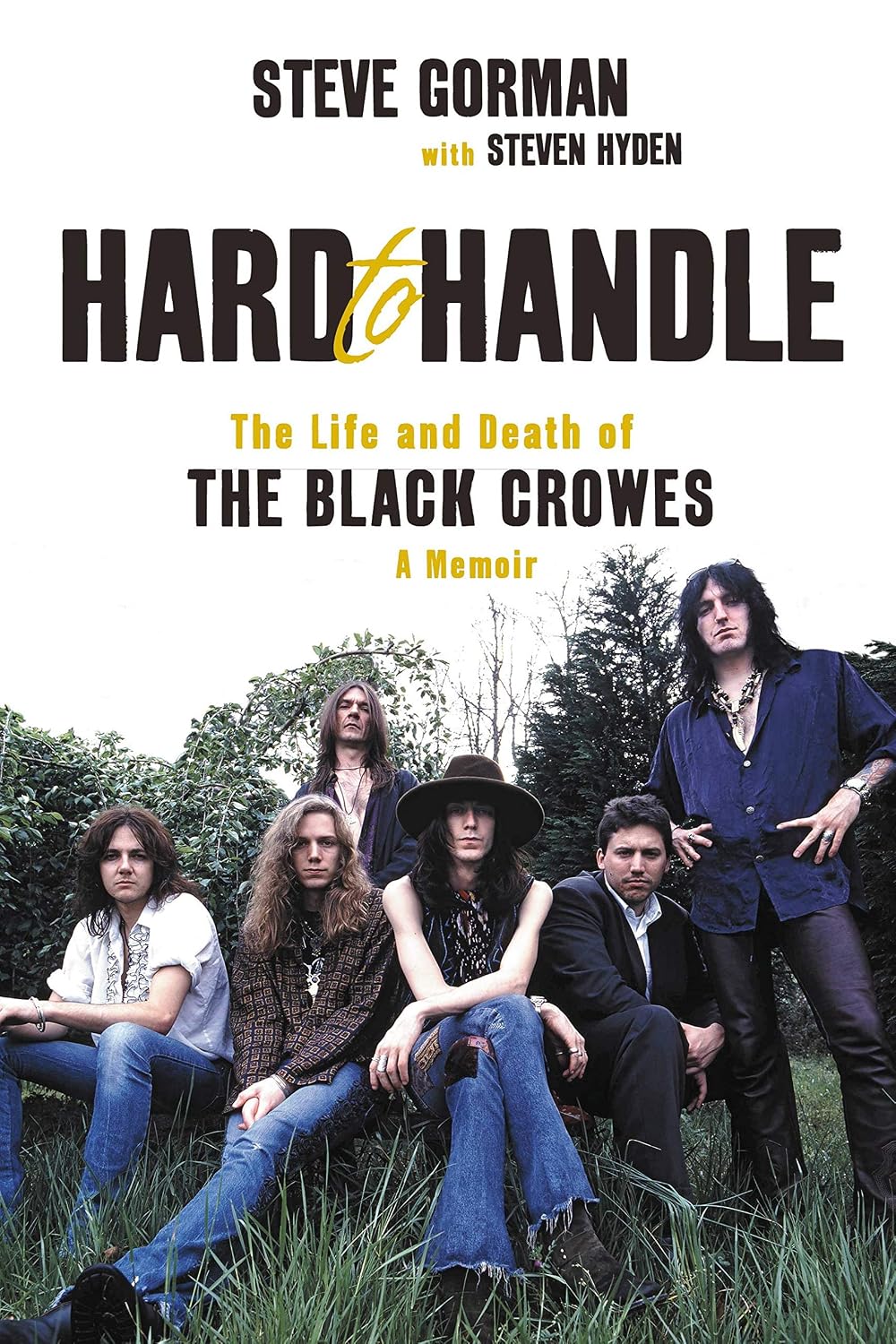 Hard to Handle: The Life and Death of the Black Crowes--A Memoir (English Edition)