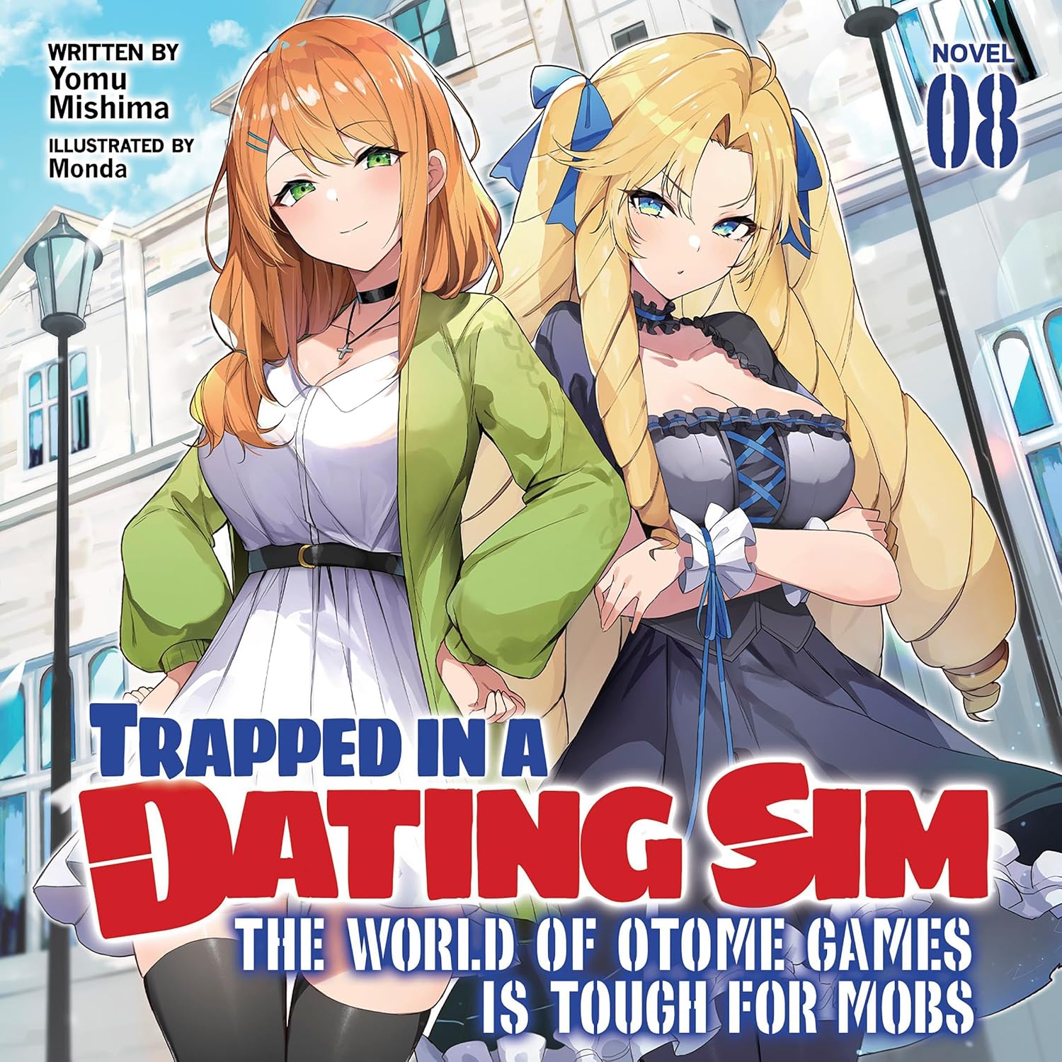 Trapped in a Dating Sim: The World of Otome Games Is Tough for Mobs, Vol. 8: Light Novel baixar o livro de graça