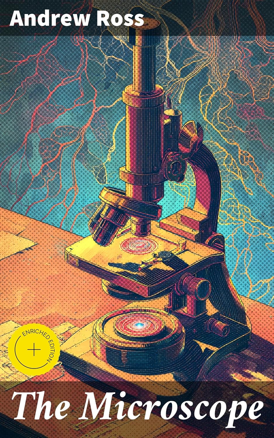 capítulo por capítulo baixar The Microscope: Enriched edition. Exploring the Extraordinary: A Journey into the Microscopic Realm (English Edition)