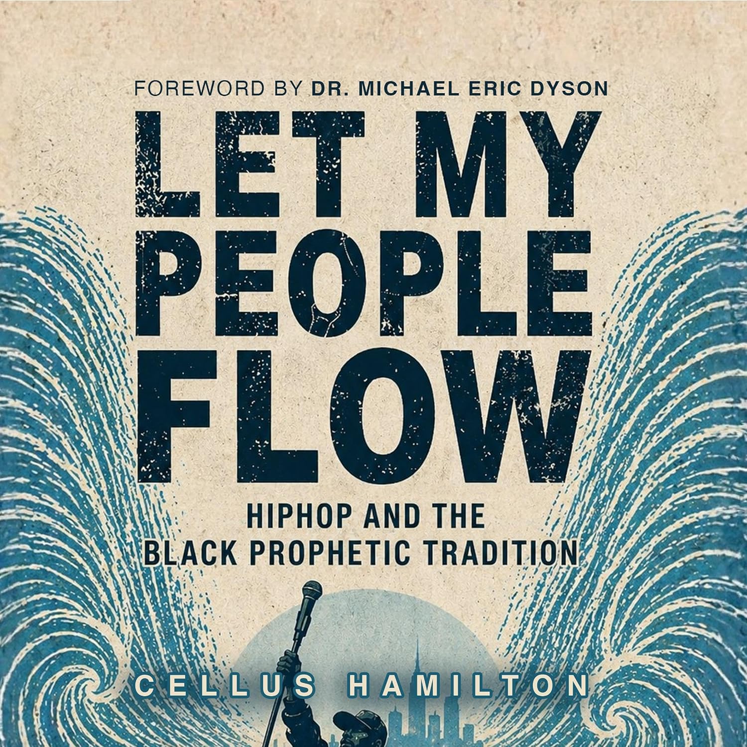 capítulo por capítulo baixar Let My People Flow: Hip Hop and the Black Prophetic Tradition