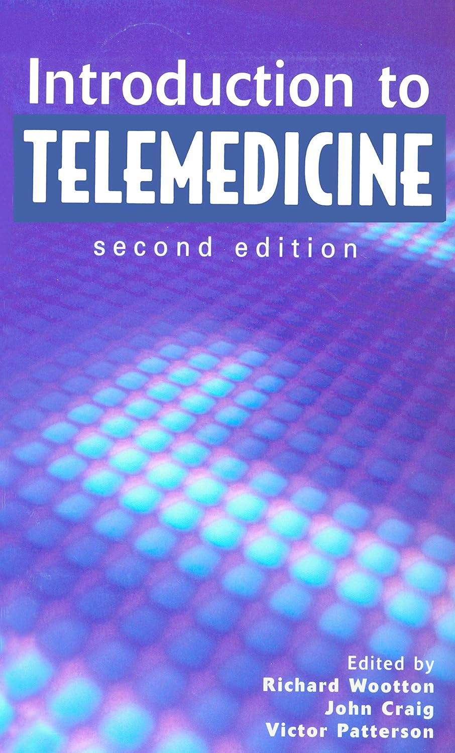 Introduction to Telemedicine, second edition (English Edition) baixar livro de graça