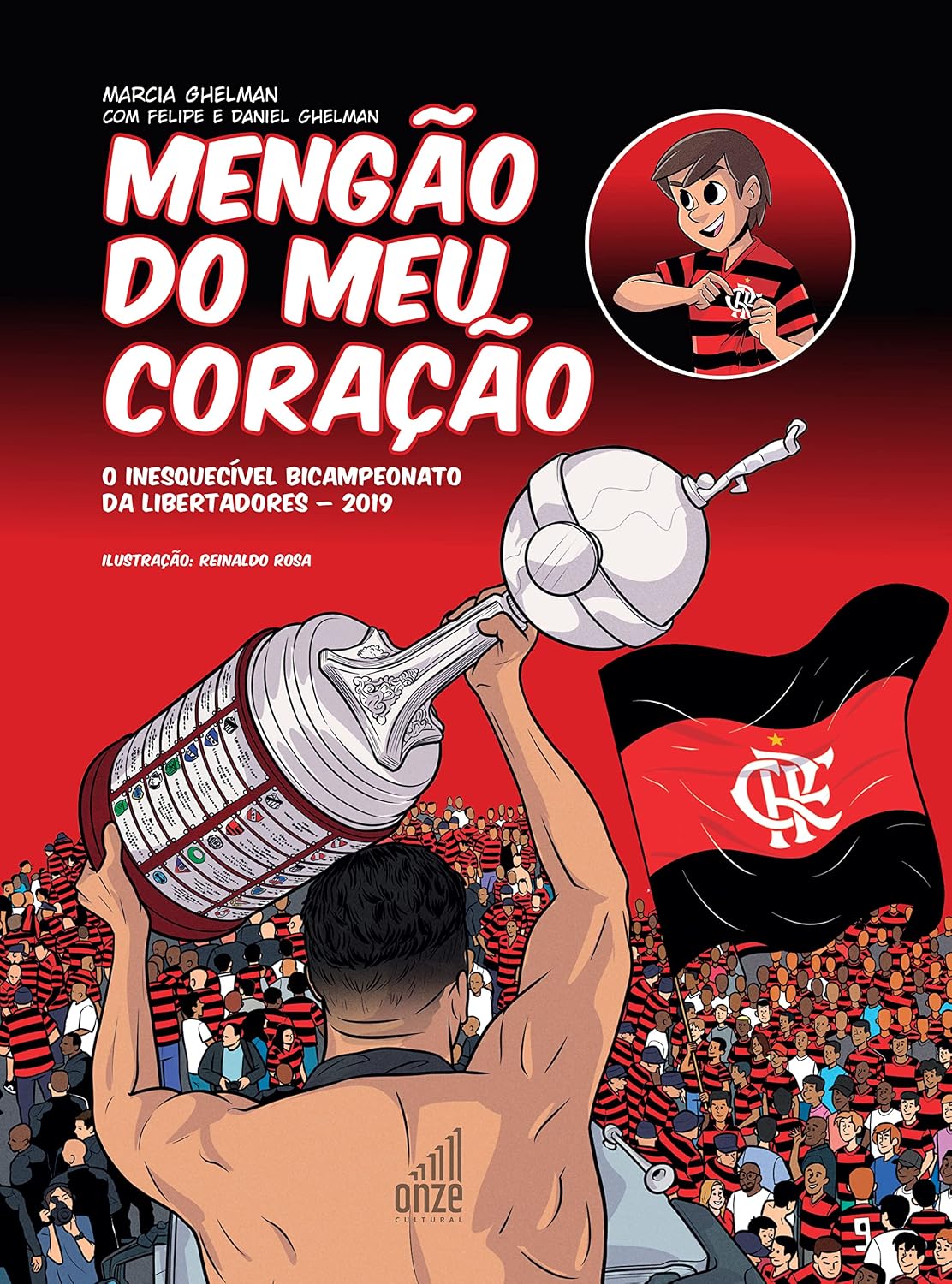 capítulo por capítulo baixar Mengão do Meu Coração: O Inesquecível Bicampeonato da Libertadores - 2019