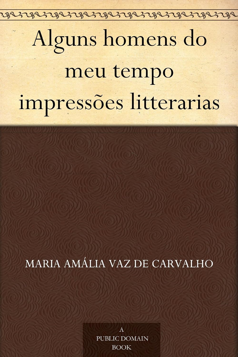 Alguns homens do meu tempo impressões litterarias baixar livro de graça