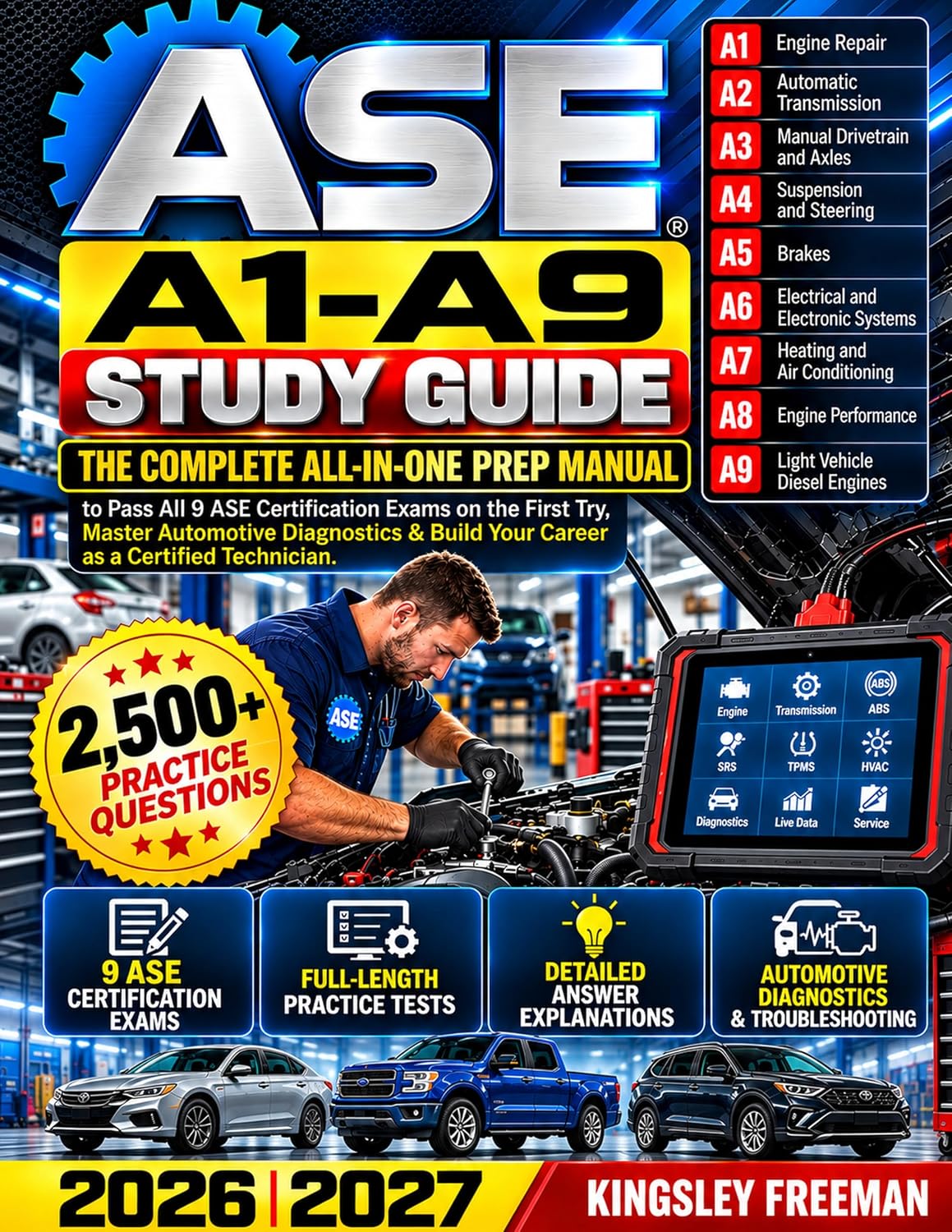 capítulo por capítulo baixar ASE A1-A9 Study Guide: The Complete All-in-One Prep Manual to Pass All 9 ASE Certification Exams on the First Try, Master Automotive Diagnostics & Build... TECHNICAL FIELD SERIES) (English Edition)
