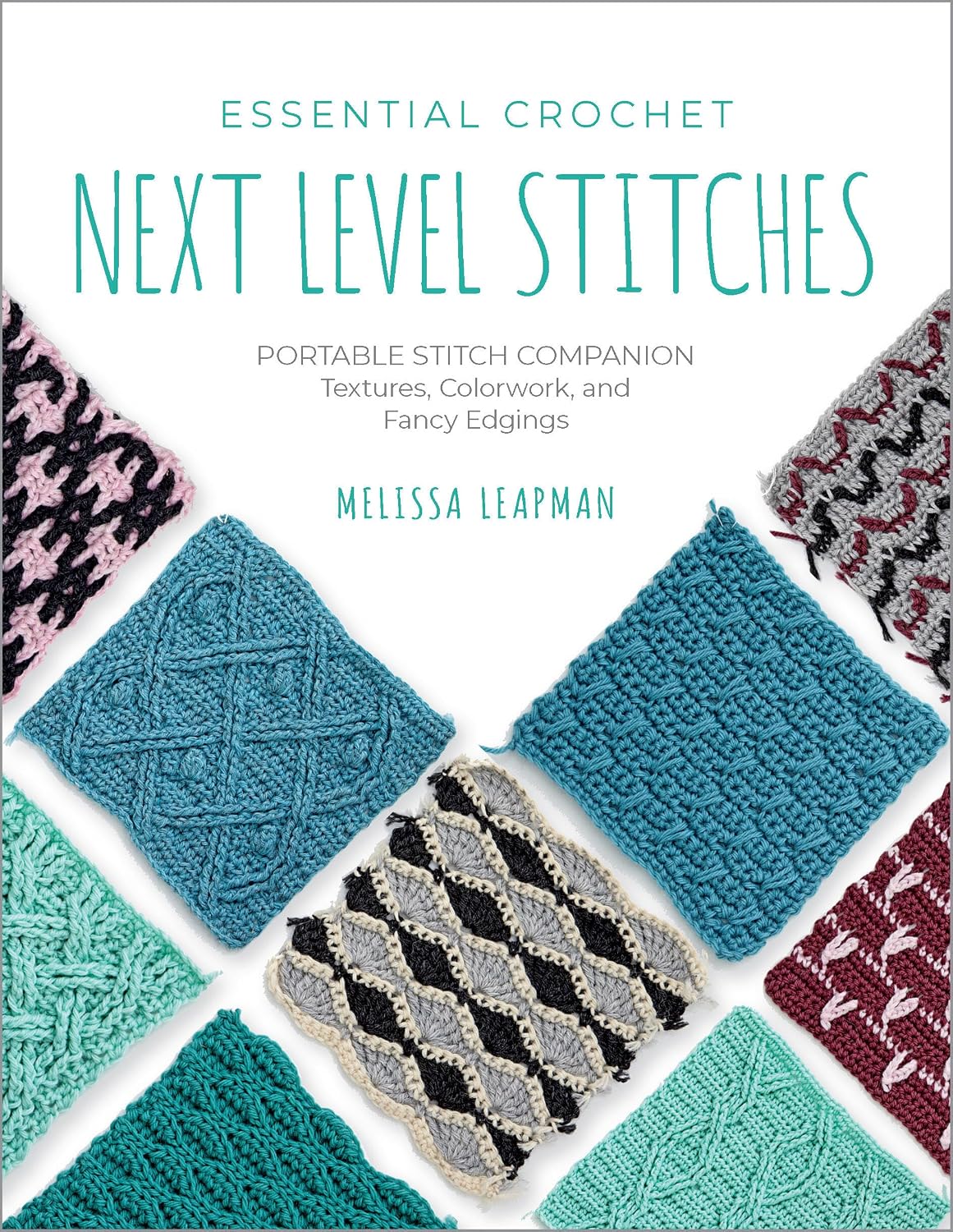 Essential Crochet Next-Level Stitches: Portable Stitch Companion: Textures, Colorwork, and Fancy Edgings: 2 baixar livro de graça