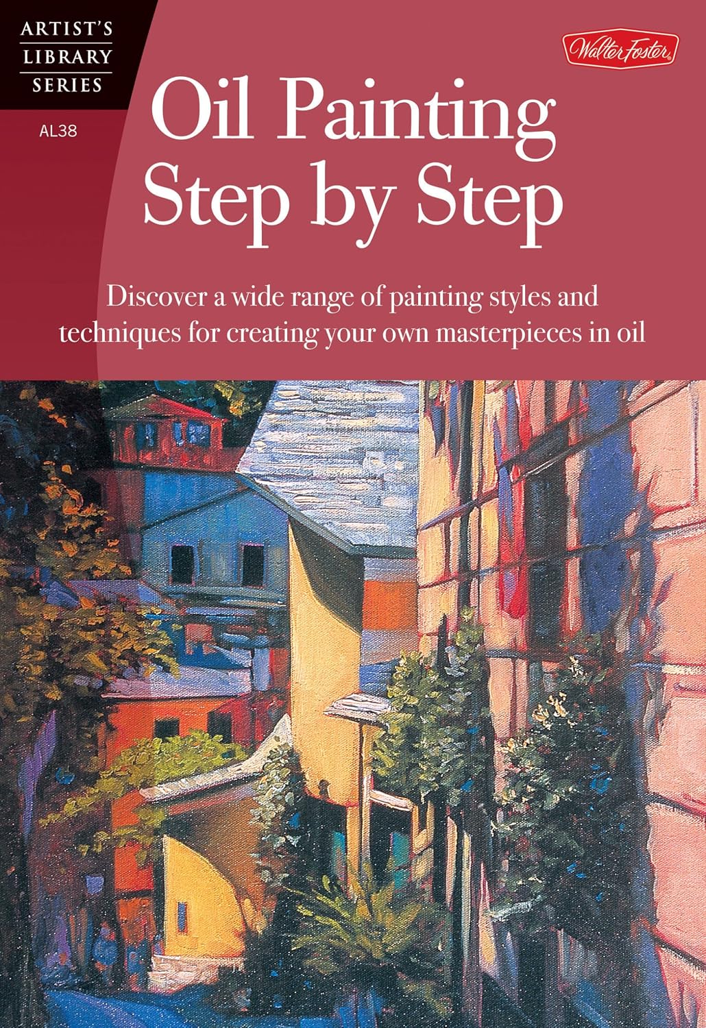 capítulo por capítulo baixar Oil Painting Step by Step: Discover a Wide Range of Painting Styles and Techniques for Creating Your Own Masterpieces in Oil