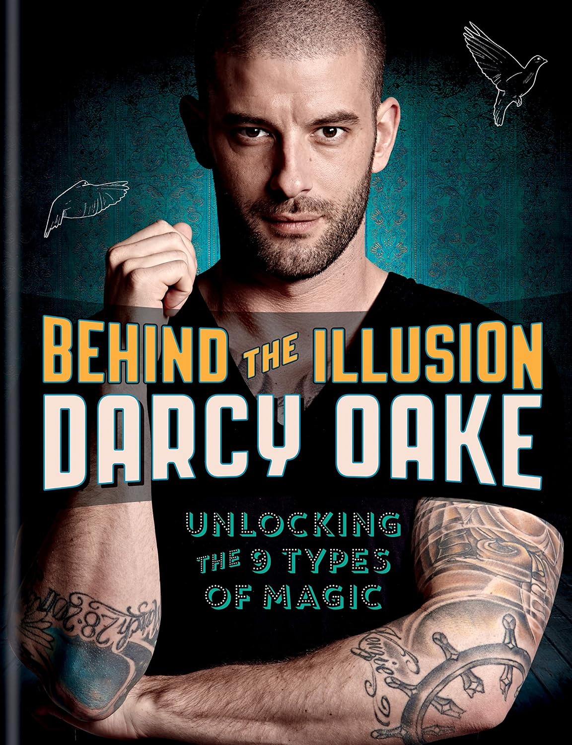 ler totalmente Behind the Illusion: Unlocking the 9 Types of Magic (English Edition)