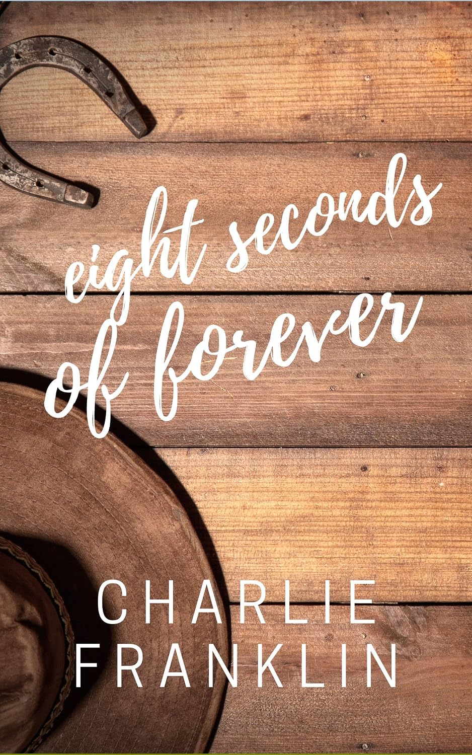 Eight Seconds of Forever: A Second-Chance Short Story (English Edition) baixar o livro de graça