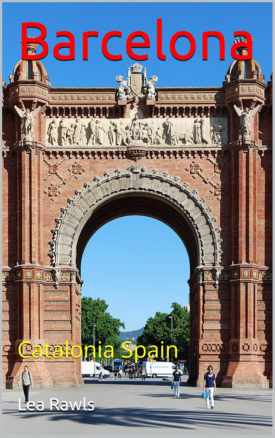 ler totalmente Barcelona: Catalonia Spain (Photo Book Book 6) (English Edition)
